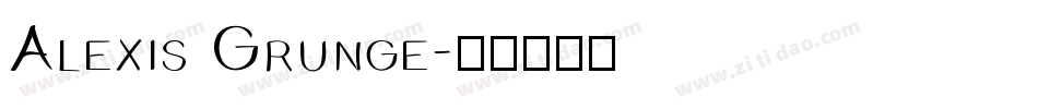 Alexis Grunge字体转换